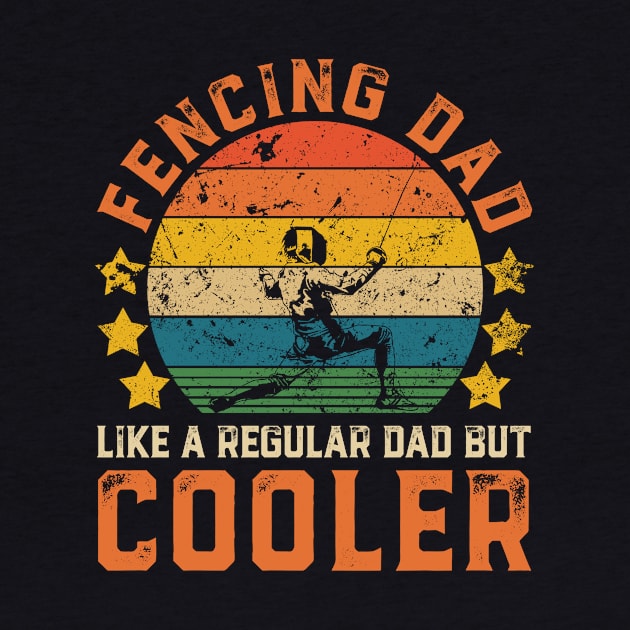 Fencing Dad Funny Vintage Fencing Father's Day Gift by Damsin